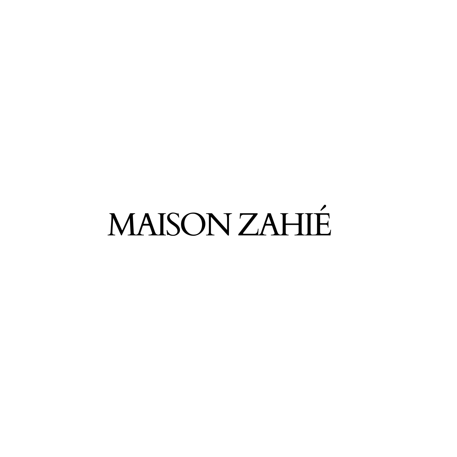 MAISON ZAHIÉ